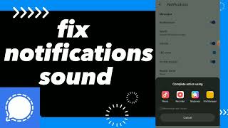 How To Fix Notifications sound On Signal App