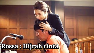 Rossa : Hijrah cinta ( story WA ) || cover by Zainul Basyar