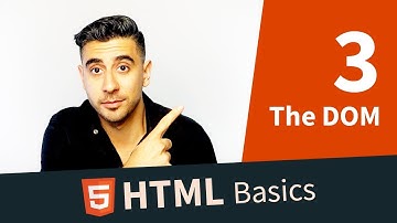 HTML Tutorial — The DOM (3/11)