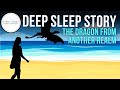 HELPING THE DRAGON Bedtime Story for Grown Ups