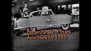 Auto Show 1953 at The Waldorf Astoria in New York. Easter Parade Of Stars. Collector automobiles.