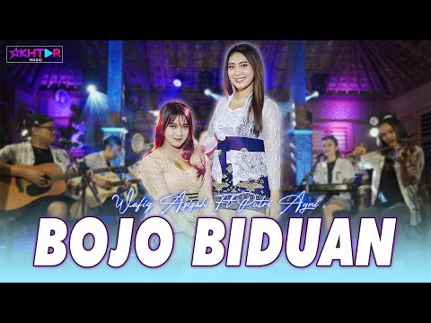 Wafiq Azizah feat. Putri Agni (Duo Barbar) - BOJO BIDUAN | Pargoy Ambyar