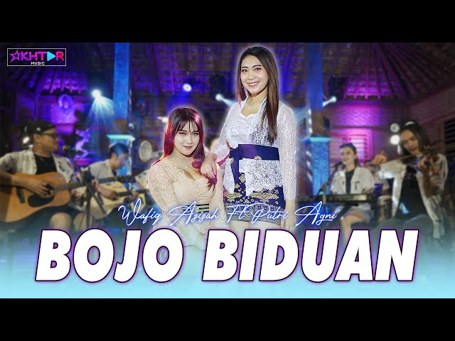 Wafiq Azizah feat. Putri Agni (Duo Barbar) - BOJO BIDUAN | Pargoy Ambyar class=