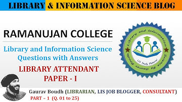 RAMANUJAN COLLEGE | LIBRARY ATTENDANT | QUESTION PAPER | ANSWER KEY | Part - 1 - BY GAURAV BOUDH