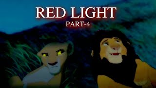 (15+) Red Light /Lion King Au (Part-4)