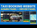 Taxi Booking Website for USA Taxi Business | Admin Panel + Driver Panel
