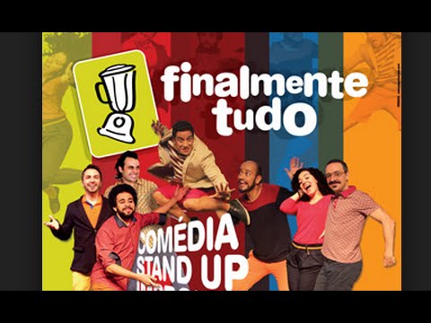 FINALMENTE TUDO Espetáculo de Esquetes, Humor e Música e Improviso