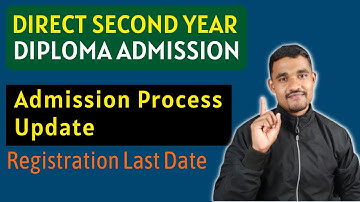 Post SSC Direct Second Year Diploma Admission Update 2022 | DSD Admission | Maharashtra
