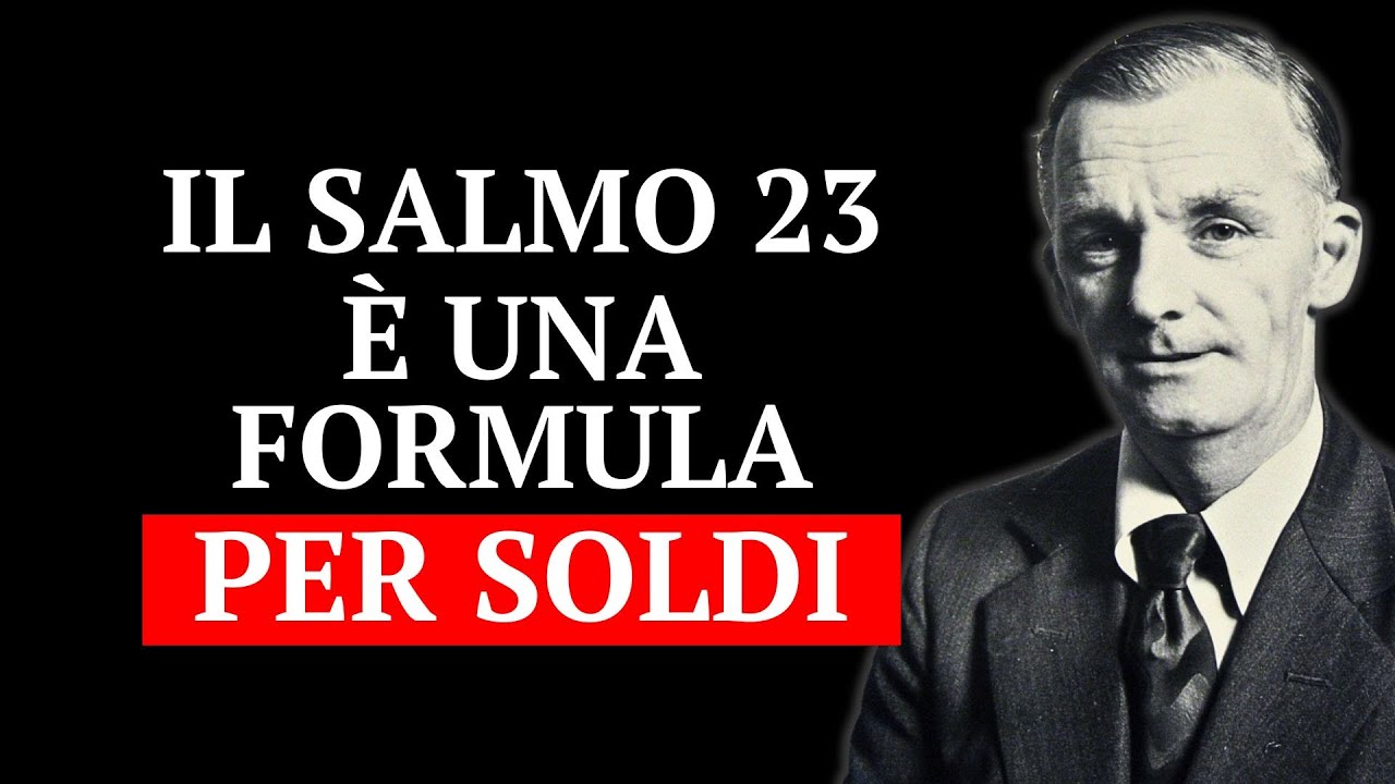 Il Salmo 23 che Joseph Murphy Non Ha Mai Spiegato Completamente (Il Comando per la Ricchezza)