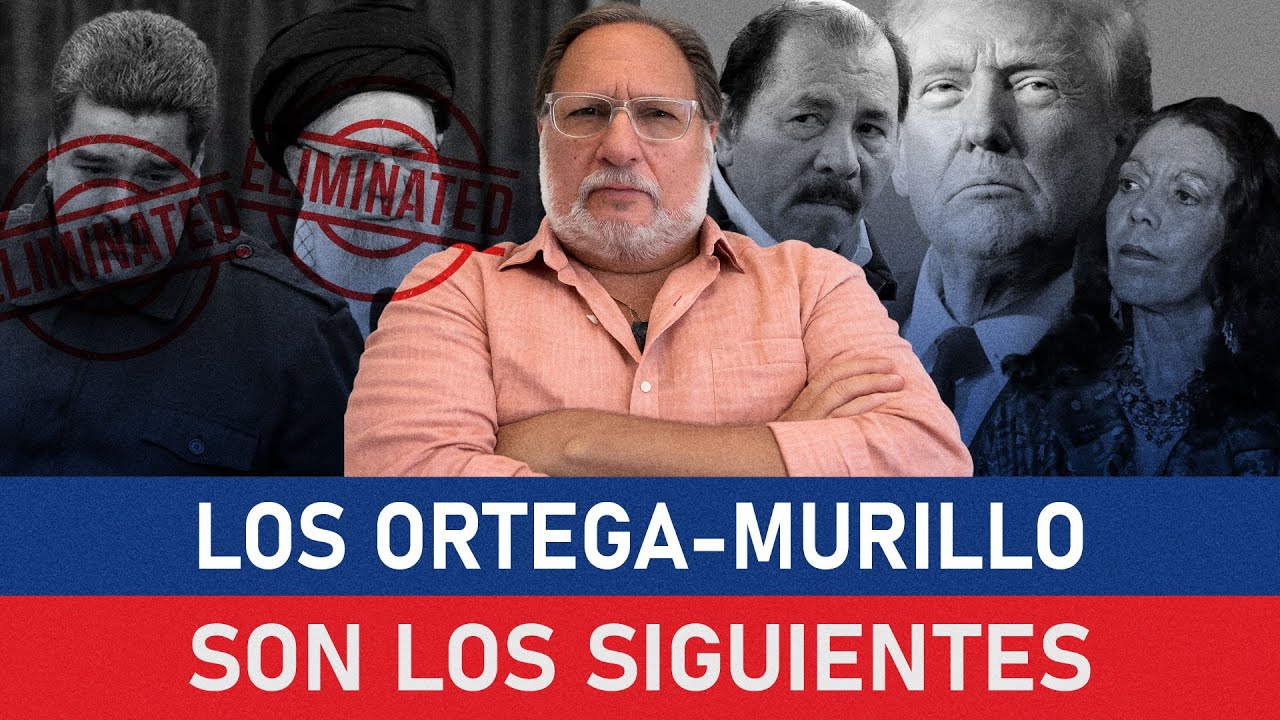 Los 3 Caminos de Ortega tras la caída de Maduro y el cerco a Irán | Con Jaime Arellano