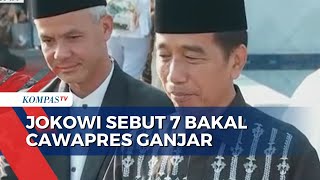 Jokowi Sebut 7 Nama Bakal Cawapres Ganjar, Salah Satunya Termasuk Prabowo Subianto!