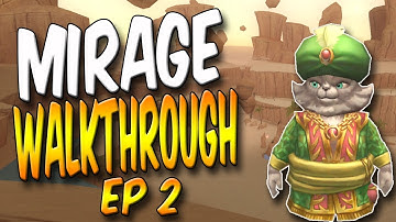 Wizard101: Mirage Walkthrough Ep. 2 - LETS GET IT!