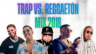 Trap Vs. Reggaetón Mix 2018 | Anuel AA, Jory Boy, Ñengo Flow, Andy Rivera, Ñejo