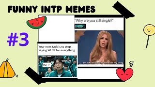INTP Meme Colelction #15  Funny MBTI Memes 