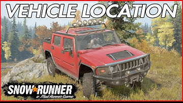 Snowrunner Vehicle Locations PS4 Hummer H2 Snowrunner Alaska Map