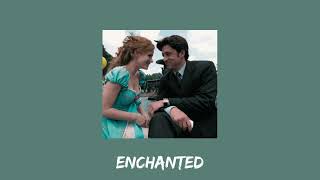 taylor swift - enchanted (taylor's version) (sped up)