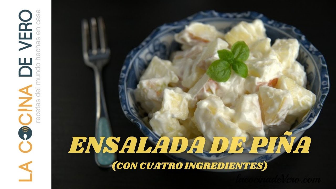 Ensalada de piña con cuatro ingredientes - La Cocina de Vero