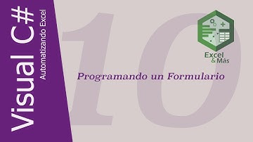 Visual C# | Programando  un Formulario | Automatizando Excel