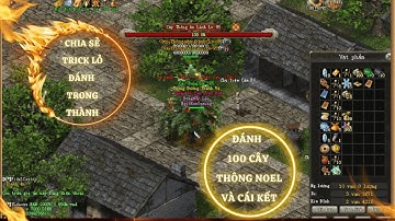 😱 Ngọc Ken Đánh 100 Cây Thông Noel – Trick Lỏ Đánh Trong Thành KHÔNG BỊ PHÁ | VLTK 2.0