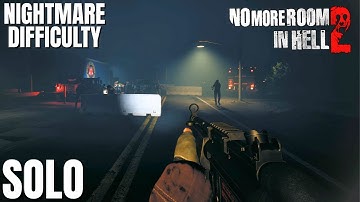 No More Room in Hell 2 Solo Nightmare Difficulty Gameplay - SPAWN UPDATE (No Commentary)