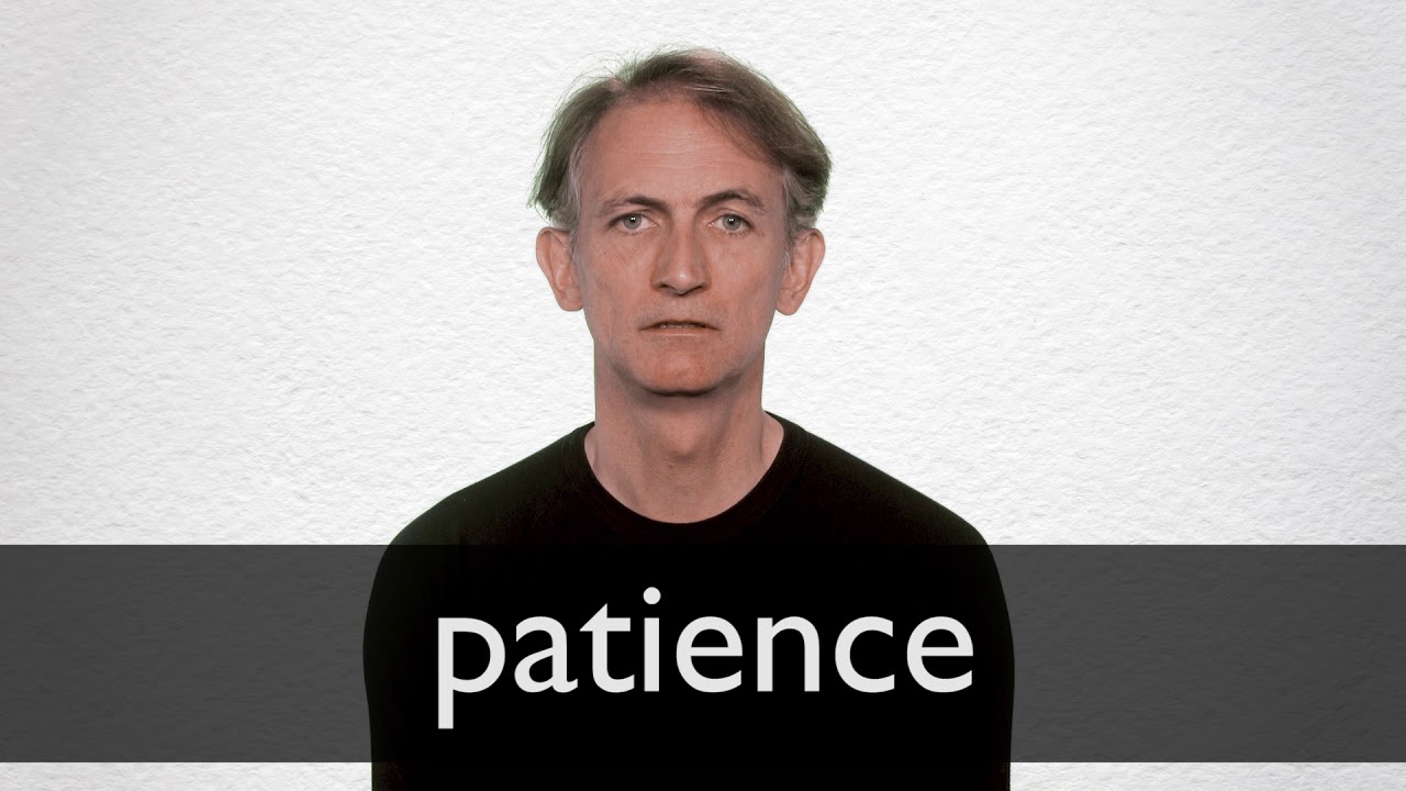 PATIENCE definição e significado