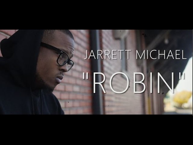 Watch Jarrett Michael "ROBIN" | Dir. Jacob Gutzwiller on YouTube Watch Jarrett Michael "ROBIN" | Dir. Jacob Gutzwiller on YouTube