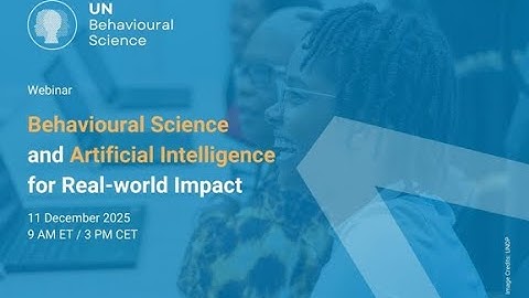Behavioural Science & AI for Real-world Impact