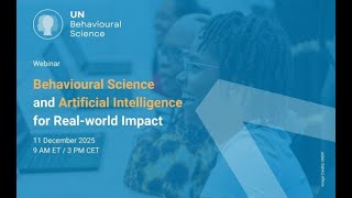 Behavioural Science & AI for Real-world Impact