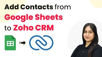 How to Add Contacts from Google Sheets to Zoho CRM Automatically