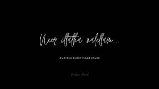 Neer Illatha Nalellam Audio - Amateur Short Piano Cover Melvin David