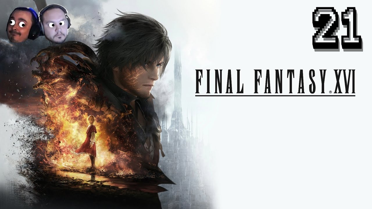 Some sort of awakening? | Final Fantasy XVI | EP. 21 | Low Resolution