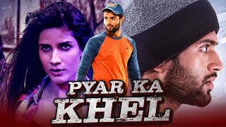 Pyar Ka Khel (Ye Mantram Vesave) Hindi Dubbed Full Movie | Vijay Deverakonda, Shivani Singh, Aditya