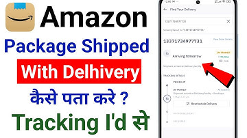 Amazon ka Order tracking kaise kare, how to track Amazon Order, delhivery order tracking 2025