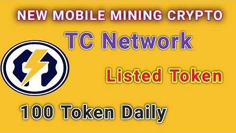 New Listed Mobile Mining Crypto || TC Coin || 100TC/D || Don