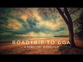 Bangalore to goa  fun with friends  road trip  mg hector  4k ultra