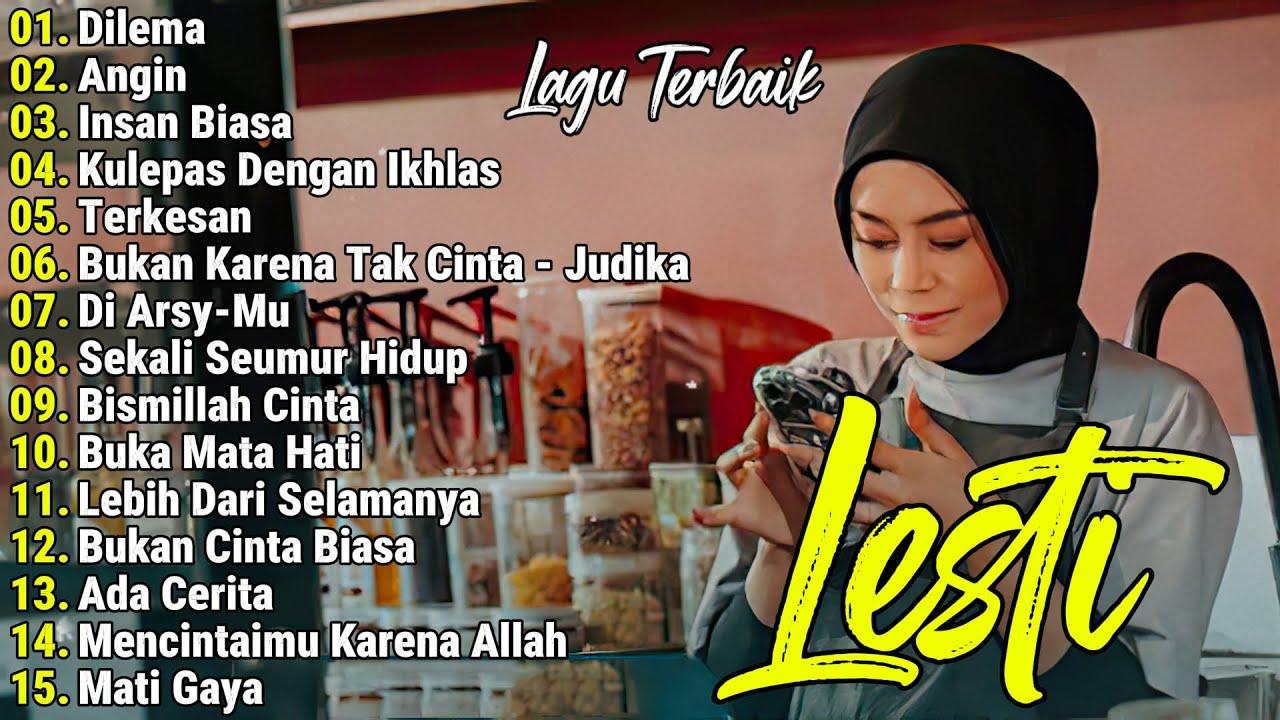 Lesti Full Album Terbaru 2025 π Lagu Lesti Paling Enak Di Dengar π Angin π Dilema Lesti Full Album Terbaru 2025 π Lagu Lesti Paling Enak Di Dengar π Angin π Dilema