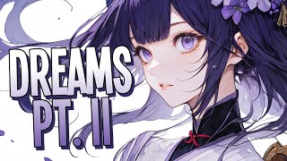 Nightcore - Dreams pt. II | Lost Sky feat. Sara Skinner [Sped Up] Resimi