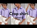 How to make a crop shirt with collar | Beginner friendly
