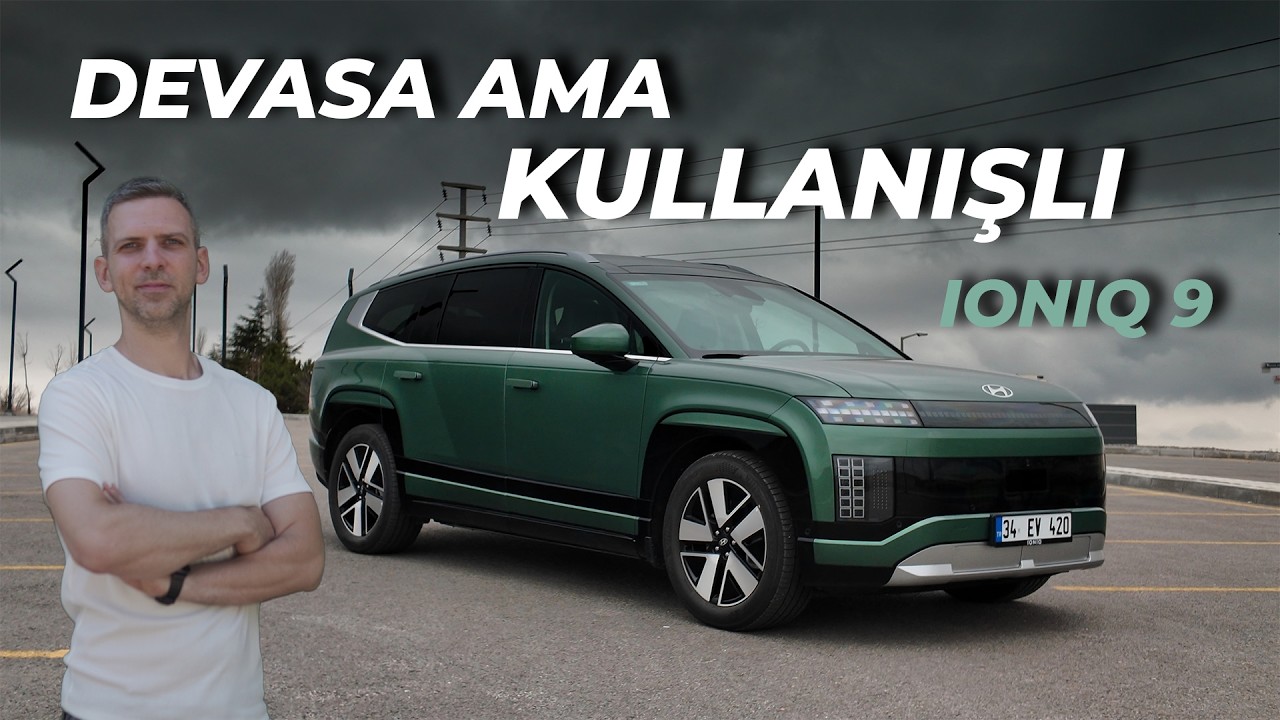 GÜNLÜK KULLANIMLIK YEŞİL DEV | HYUNDAI IONIQ 9