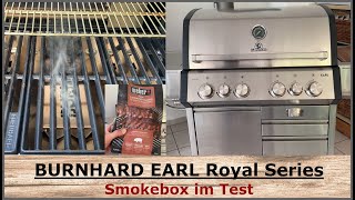 BURNHARD EARL Royal Series Gasgrill || Smoker Box - Smokebox - Räucherbox im Test