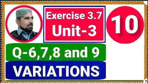 exercise 3.7 class 10 math unit 3 variations| sir abbas#abbasmaths