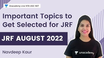 Important Topics to Get Selected for JRF |  NTA JRF AUGUST 2022 | Navdeep Kaur