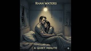 A Quiet Minute