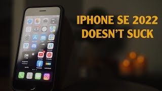 The iPhone SE 2022 DOESN'T Suck