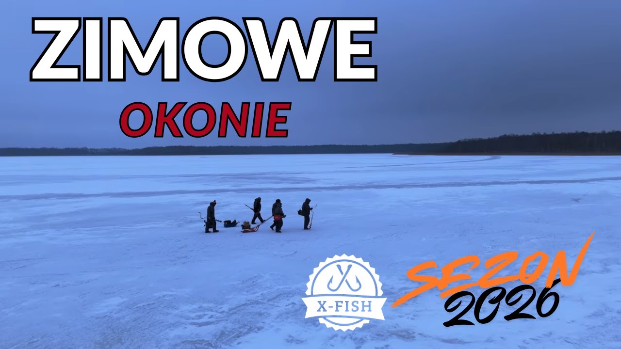 Wędkarstwo podlodowe – sezon 2026 | X-fish_pl