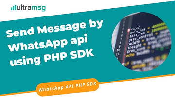 Send Message by WhatsApp api using  PHP SDK | Ultramsg PHP SDK