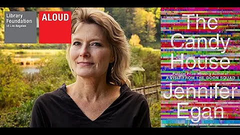THE CANDY HOUSE: Jennifer Egan in conversation wit...