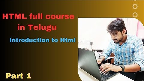 Part 1: Introduction to HTML || HTML tutorials in Telugu || HTML by surya