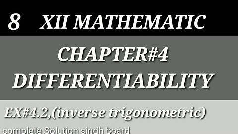 8||Derivative|| inverse Trigonometry Function || chap#4 ||Ex#4.2 ||formula