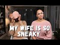 MY WIFE IS SO SNEAKY!! | TGIF